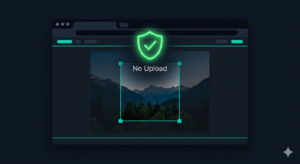 Browser-based image cropper showing no upload privacy shield
